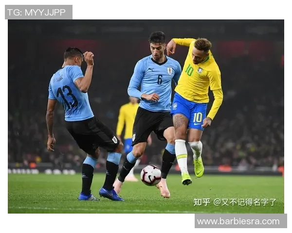 乌拉圭与巴西2017年精彩对决回顾与分析 乌拉圭与巴西2017年精彩对决回顾与分析