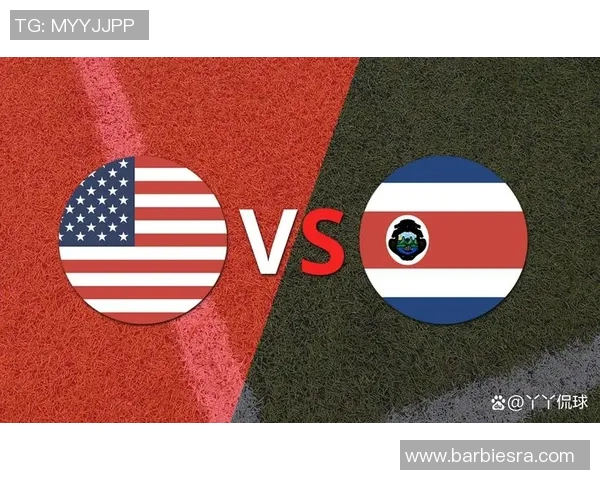 美国与哥斯达黎加足球赛精彩对决结果揭晓引发热议